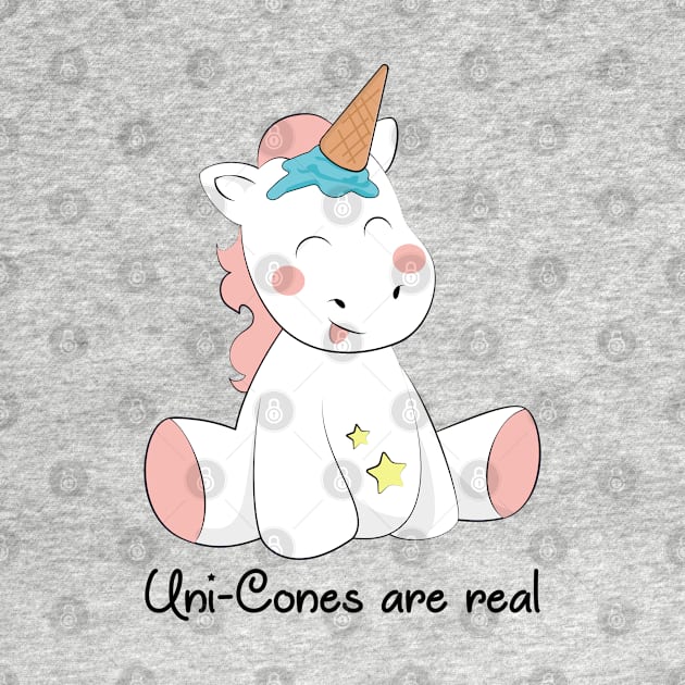 Uni-cones are real - Unicorns and Ice Cream by Just Kidding Co.